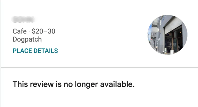 A Google review that now reads: This review is no longer available